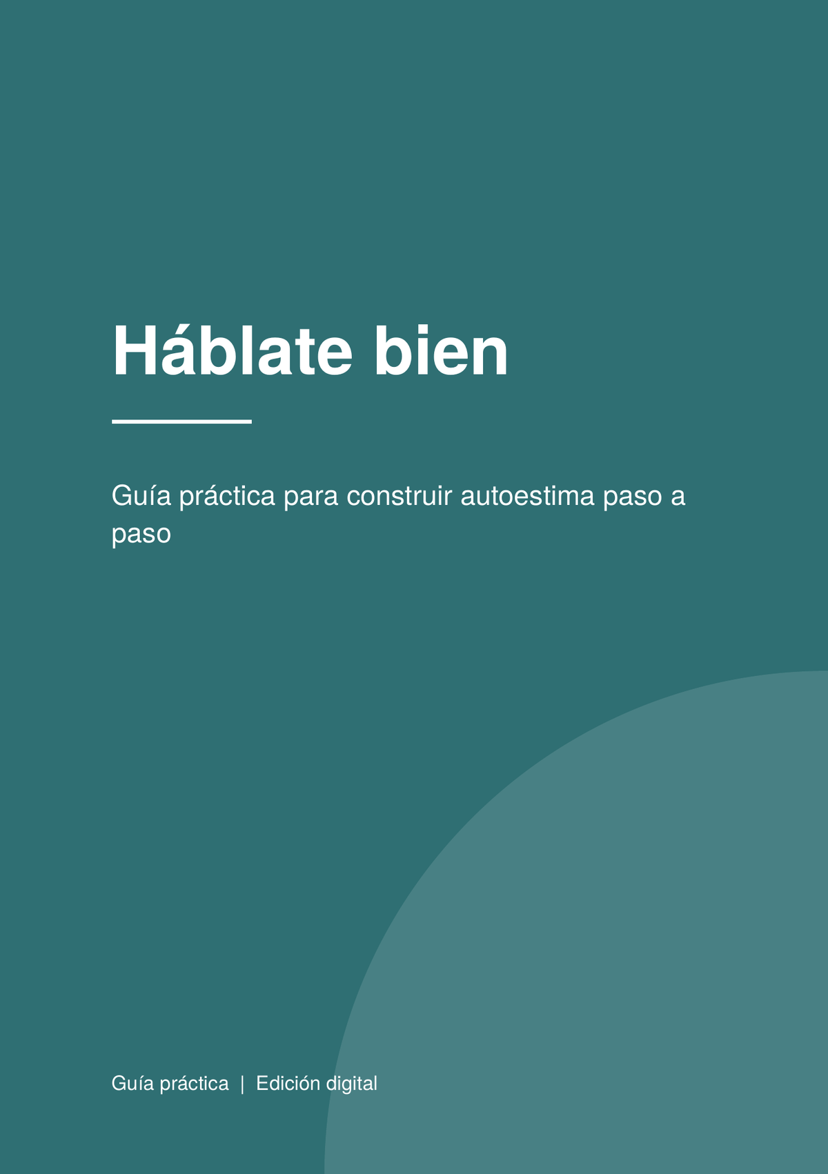 Háblate bien: guía práctica para construir autoestima