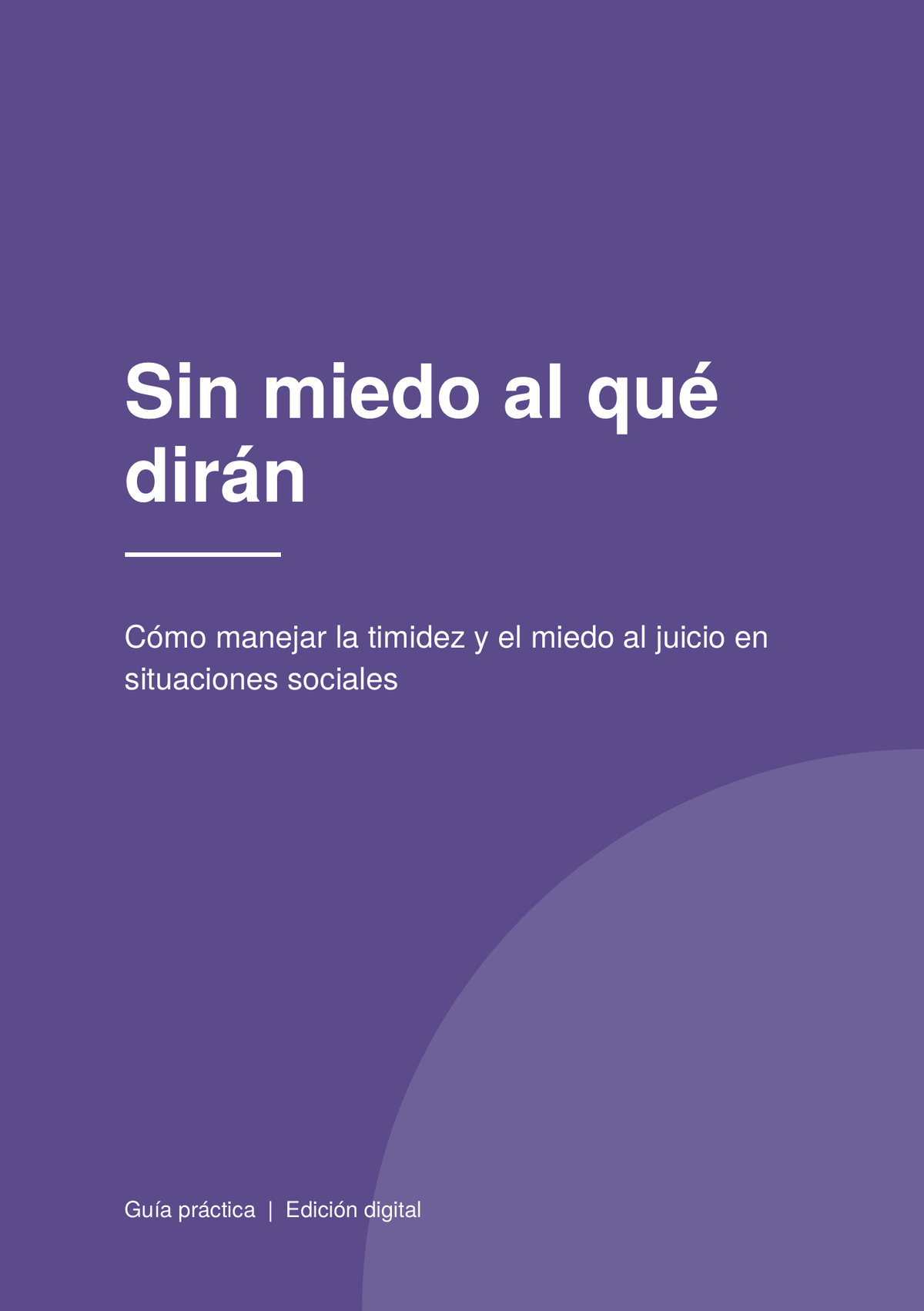 Sin miedo al qué dirán: cómo manejar la timidez y el miedo al juicio